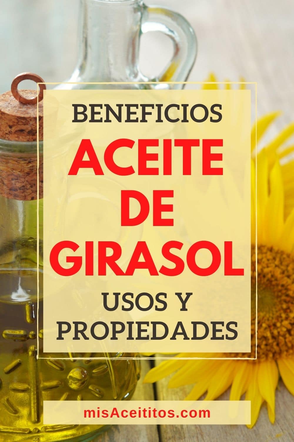 Beneficios del aceite de girasol. Usos y propiedades.