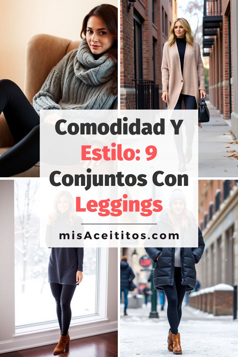 Leggings En Invierno: 9 Outfits Acogedores